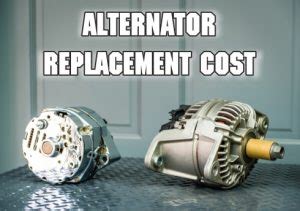 midas alternator replacement cost|Alternator Replacement Cost: 2024 Price Comparison.